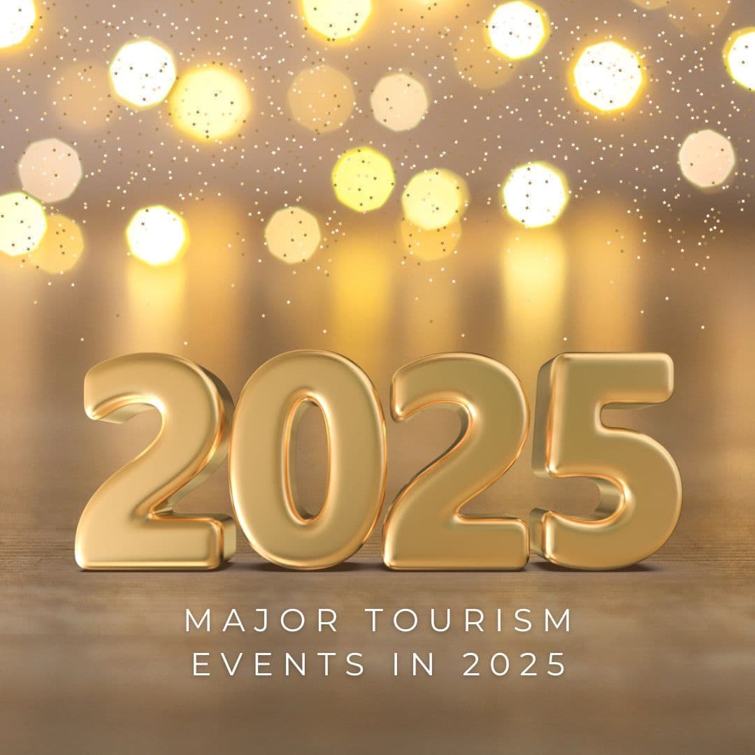 Major Tourism Events In 2025
